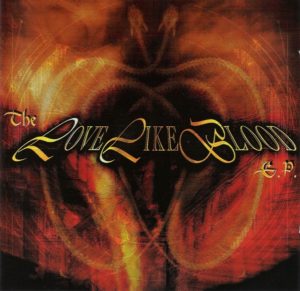 Love Like Blood: The Love Like Blood E.P.