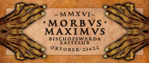 Morbus Maximus, East Club Bischofswerda