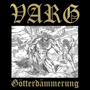 VARG - Götterdämmerung